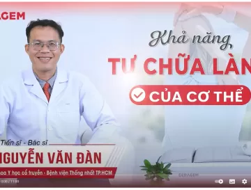 [CERAGEM] KHẢ NĂNG TỰ CHỮA LÀNH CỦA CƠ THỂ | TS.BS NGUYỄN VĂN ĐÀN